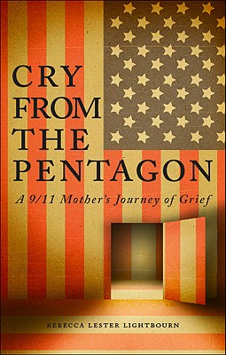 ISBN 9781616634711 Cry from the Pentagon: A 9/11 Mother's Journey of Grief/TATE PUB/Rebecca Lester Lightbourn 本・雑誌・コミック 画像