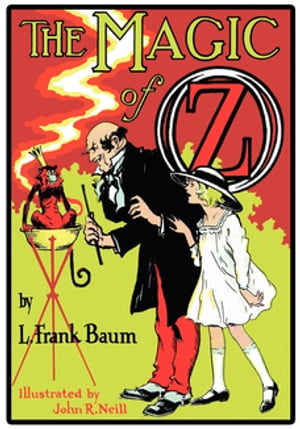 ISBN 9781617205927 The Illustrated Magic of Oz L. Frank Baum 本・雑誌・コミック 画像