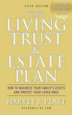 ISBN 9781621532620 Your Living Trust & Estate Plan: How to Maximize Your Family's Assets and Protect Your Loved Ones, F/ALLWORTH PR/Harvey J. Platt 本・雑誌・コミック 画像