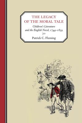 ISBN 9781621902041 The Legacy of the Moral Tale: Children's Literature and the English Novel, 1744-1859/UNIV OF TENNESSEE PR/Patrick C. Fleming 本・雑誌・コミック 画像