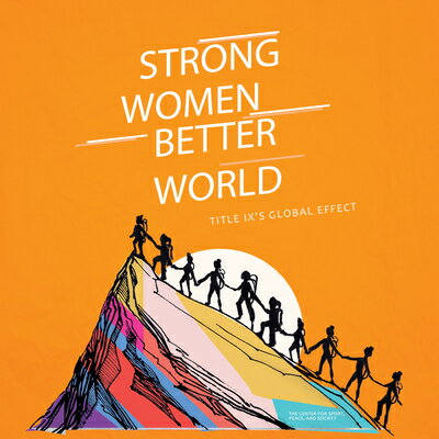 ISBN 9781621907619 Strong Women. Better World: Title IX's Global Effect/UNIV OF TENNESSEE PR/Sarah Hillyer 本・雑誌・コミック 画像