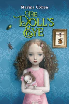 ISBN 9781626722040 The Doll's Eye/ROARING BROOK PR/Marina Cohen 本・雑誌・コミック 画像