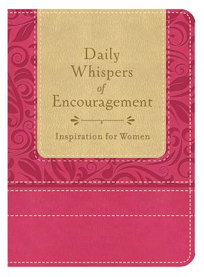 ISBN 9781628366464 Daily Whispers of Encouragement: Inspiration for Women/BARBOUR PUB INC/Inc Barbour Publishing 本・雑誌・コミック 画像