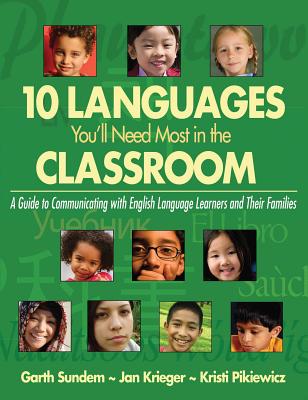 ISBN 9781629146867 10 Languages You'll Need Most in the Classroom: A Guide to Communicating with English Language Learn/SKYHORSE PUB/Garth Sundem 本・雑誌・コミック 画像