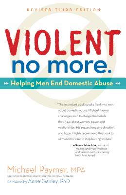 ISBN 9781630269289 Violent No More: Helping Men End Domestic Abuse, Third Ed./HUNTER HOUSE/Michael Paymar 本・雑誌・コミック 画像