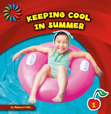 ISBN 9781631376429 Keeping Cool in Summer/CHERRY LAKE PUB/Rebecca Felix 本・雑誌・コミック 画像