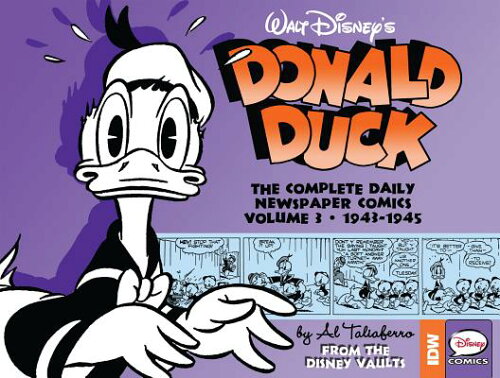 ISBN 9781631406416 Walt Disney's Donald Duck: The Daily Newspaper Comics, Volume 3: 1943-1945/IDEA & DESIGN WORKS LLC/Bob Karp 本・雑誌・コミック 画像