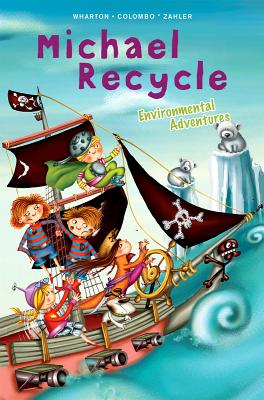 ISBN 9781631409851 Michael Recycle's Environmental Adventures/IDEA & DESIGN WORKS LLC/Ellie Wharton 本・雑誌・コミック 画像