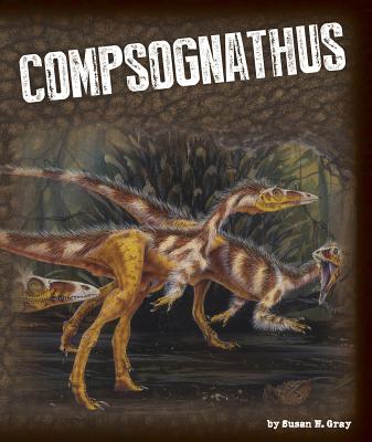 ISBN 9781631439780 Compsognathus/CHILDS WORLD/Susan H. Gray 本・雑誌・コミック 画像