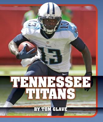 ISBN 9781631439988 Tennessee Titans/CHILDS WORLD/Tom Glave 本・雑誌・コミック 画像