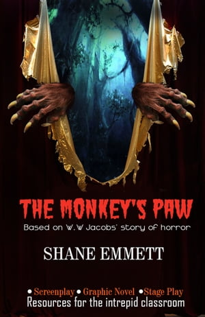 ISBN 9781632270405 The Monkey's Paw: Resources for the intrepid classroom/LIGHTNING SOURCE INC/Shane M. Emmett 本・雑誌・コミック 画像