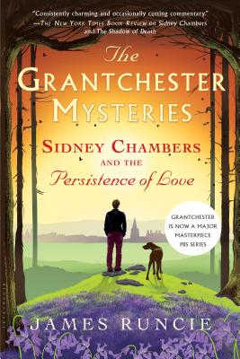 ISBN 9781632867957 Sidney Chambers and the Persistence of Love: Grantchester Mysteries 6/BLOOMSBURY/James Runcie 本・雑誌・コミック 画像