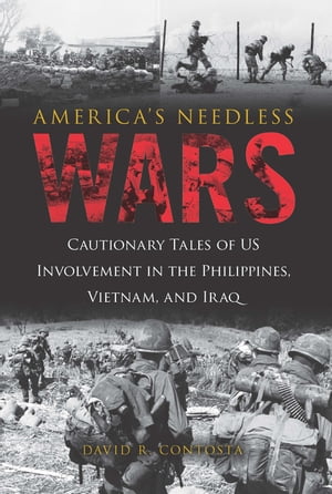 ISBN 9781633882898 America's Needless Wars: Cautionary Tales of Us Involvement in the Philippines, Vietnam, and Iraq/PROMETHEUS BOOKS/David R. Contosta 本・雑誌・コミック 画像