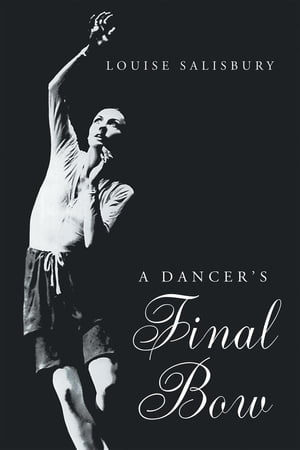 ISBN 9781635681062 A Dancer's Final Bow Louise Salisbury 本・雑誌・コミック 画像