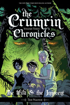 ISBN 9781637155028 The Crumrin Chronicles Vol. 3: The Wild & the Innocent/ONI PR/Ted Naifeh 本・雑誌・コミック 画像