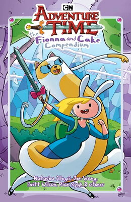 ISBN 9781637155301 Adventure Time: The Fionna and Cake Compendium Vol. 1/ONI PR/Natasha Allegri 本・雑誌・コミック 画像