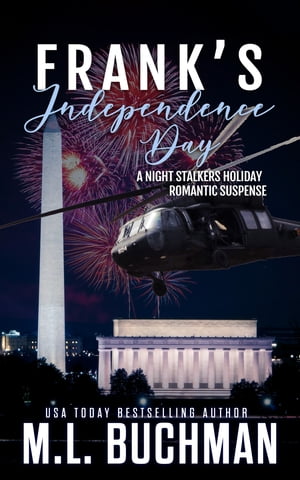 ISBN 9781637210710 Frank's Independence Day a holiday romantic suspense M. L. Buchman 本・雑誌・コミック 画像