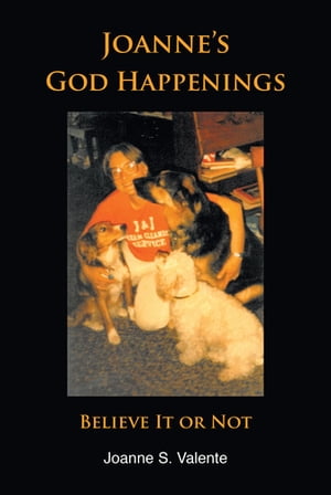 ISBN 9781638446583 Joanne's God Happenings Believe It or Not Joanne S. Valente 本・雑誌・コミック 画像