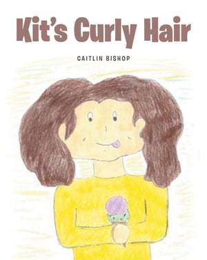 ISBN 9781639856411 Kit's Curly Hair Caitlin Bishop 本・雑誌・コミック 画像