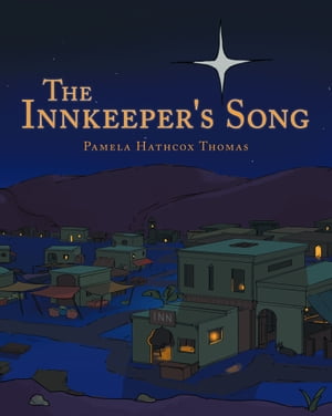 ISBN 9781640031326 The Innkeeper's Song Pamela Hathcox Thomas 本・雑誌・コミック 画像