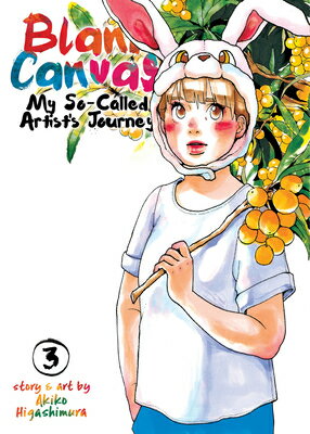 ISBN 9781642750713 Blank Canvas: My So-Called Artist's Journey (Kakukaku Shikajika) Vol. 3/SEVEN SEAS PR/Akiko Higashimura 本・雑誌・コミック 画像