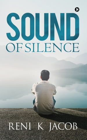 ISBN 9781643243962 Sound of Silence Reni K Jacob 本・雑誌・コミック 画像