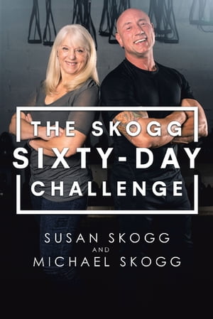 ISBN 9781644714164 The Skogg Sixty-Day Challenge Susan Skogg 本・雑誌・コミック 画像