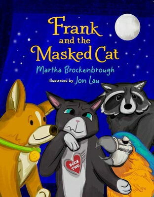 ISBN 9781646145010 Frank and the Masked Cat/LEVINE QUERIDO/Martha Brockenbrough 本・雑誌・コミック 画像