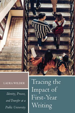 ISBN 9781646426560 Tracing the Impact of First-Year Writing Identity, Process, and Transfer at a Public University Laura Wilder 本・雑誌・コミック 画像