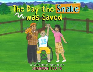 ISBN 9781647049010 The Day the Snake was Saved Shannon Floyd 本・雑誌・コミック 画像