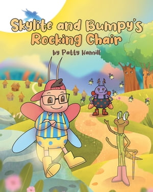 ISBN 9781662486098 Skylite and Bumpy's Rocking Chair Patty Hamill 本・雑誌・コミック 画像