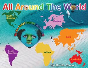 ISBN 9781662905612 All Around the World We Are United Against COVID-19 Ya'Sha Dagner 本・雑誌・コミック 画像