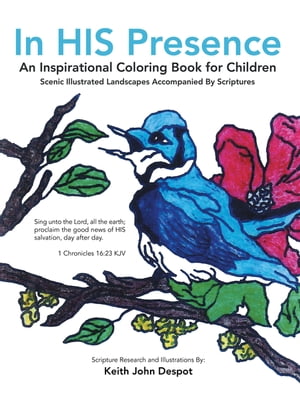 ISBN 9781665525107 In His Presence An Inspirational Coloring Book for Children Keith John Despot 本・雑誌・コミック 画像