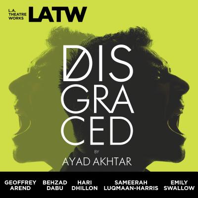 ISBN 9781682660669 Disgraced/LA THEATRE WORKS/Ayad Akhtar 本・雑誌・コミック 画像