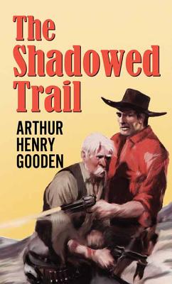 ISBN 9781683244196 The Shadowed Trail/CTR POINT PUB (ME)/Arthur Henry Gooden 本・雑誌・コミック 画像