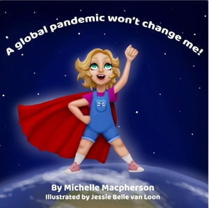 ISBN 9781685831295 A global pandemic won't change me! Michelle Macpherson 本・雑誌・コミック 画像