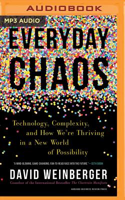 ISBN 9781721383566 Everyday Chaos: Technology, Complexity, and How We're Thriving in a New World of Possibility/BRILLIANCE AUDIO/David Weinberger 本・雑誌・コミック 画像