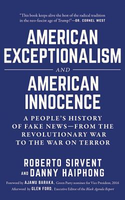 ISBN 9781721385423 American Exceptionalism and American Innocence: A People's History of Fake News--From the Revolution/BRILLIANCE AUDIO/Roberto Sirvent 本・雑誌・コミック 画像