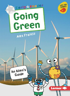 ISBN 9781728415116 Going Green: An Alien's Guide/LERNER PUBN/Alex Francis 本・雑誌・コミック 画像