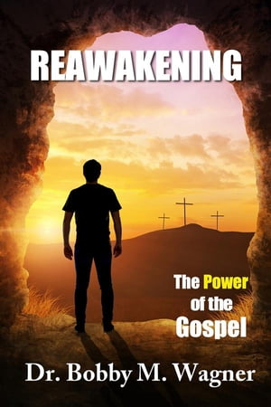 ISBN 9781734303247 ReAwakeningThe Power of the Gospel Dr. Bobby M. Wagner 本・雑誌・コミック 画像