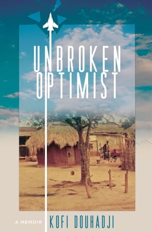 ISBN 9781737624301 Unbroken Optimist Kofi Douhadji 本・雑誌・コミック 画像