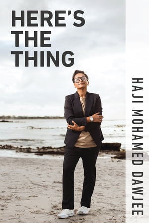 ISBN 9781770107922 Here's the Thing Haji Mohamed Dawjee 本・雑誌・コミック 画像