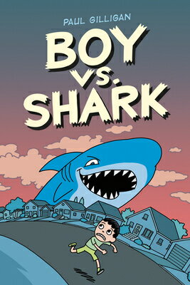 ISBN 9781774880463 Boy vs. Shark/TUNDRA BOOKS INC/Paul Gilligan 本・雑誌・コミック 画像