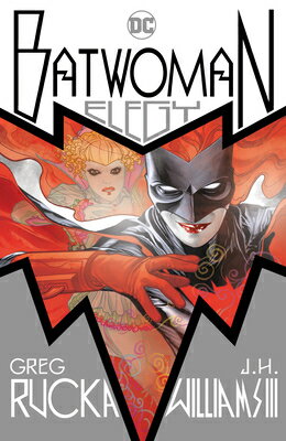 ISBN 9781779527929 Batwoman: Elegy (New Edition)/D C COMICS/Greg Rucka 本・雑誌・コミック 画像