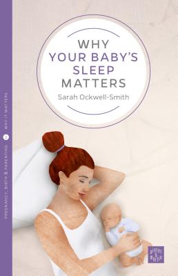 ISBN 9781780665450 Why Your Baby's Sleep Matters/PINTER AND MARTIN/Sarah Ockwell-Smith 本・雑誌・コミック 画像