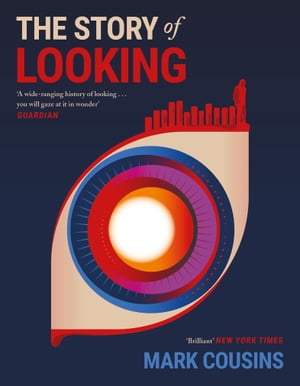 ISBN 9781782119135 The Story of Looking Mark Cousins 本・雑誌・コミック 画像