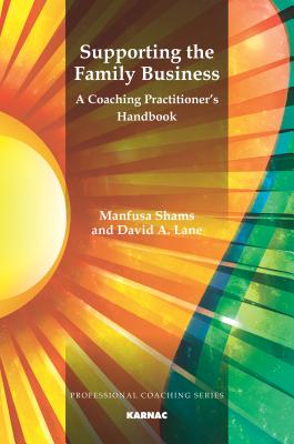 ISBN 9781782201328 Supporting the Family Business: A Coaching Practitioner's Handbook/PAPERBACKSHOP UK IMPORT/Manfusa Shams 本・雑誌・コミック 画像