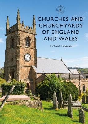 ISBN 9781784423551 Churches and Churchyards of England and Wales/SHIRE PUBN/Richard Hayman 本・雑誌・コミック 画像