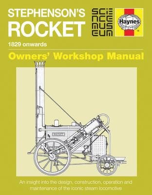 ISBN 9781785210631 Stephenson's Rocket Manual: 1829 Onwards/HAYNES PUBN/Gibbon Richard 本・雑誌・コミック 画像