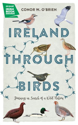 ISBN 9781785373053 Ireland Through Birds: Journeys in Search of a Wild Nation/MERRION PR/Conor O'Brien 本・雑誌・コミック 画像